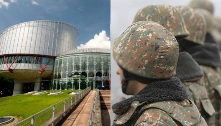 ՀՀ-ն դիմել է ՄԻԵԴ՝  Ադրբեջանի կողմից 2 հայ զինծառայողների առևանգման դեպքով 